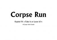 Front page for Corpse Run: Take It or Leave It