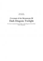 Front page for Covenant of the Moonstone III - Dark Dragons Twilight