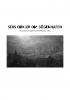 Front page for Seks cirkler om Bögenhafen