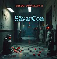 Omslag till Svenska Skräcksagor 3 - SävarCon