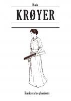 Omslag till Marie Krøyer – Djævlebetvinger